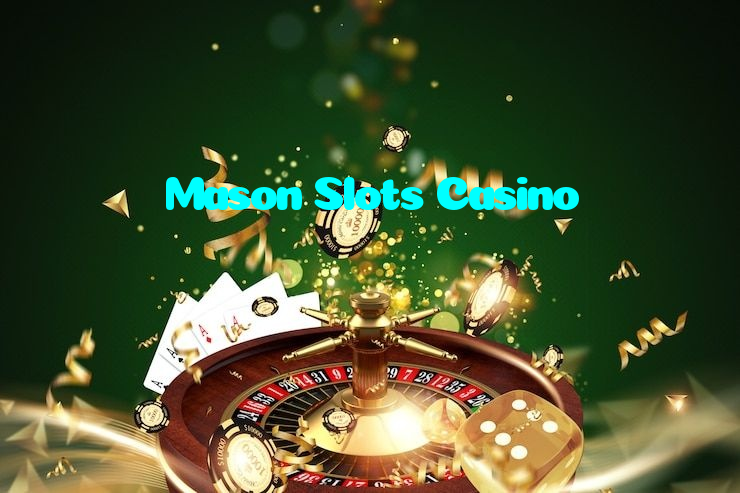 making first deposit on Mason Slots Casino website using local payment methods in Pakistan